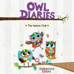 Nature Club (Owl Diaries #18)