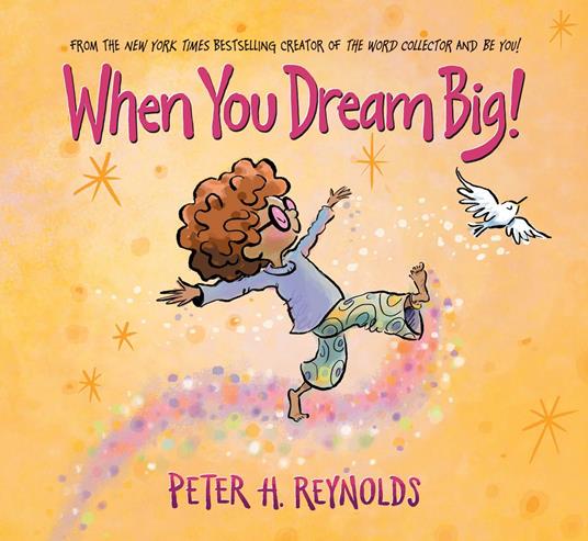 When You Dream Big! - Peter H. Reynolds - ebook