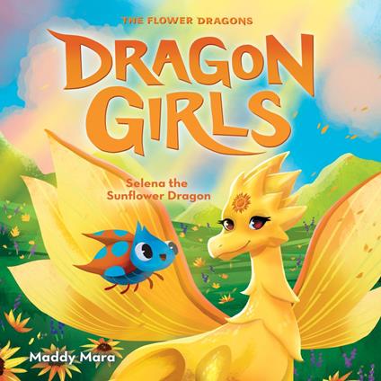 Selena the Sunflower (Dragon Girls #19)