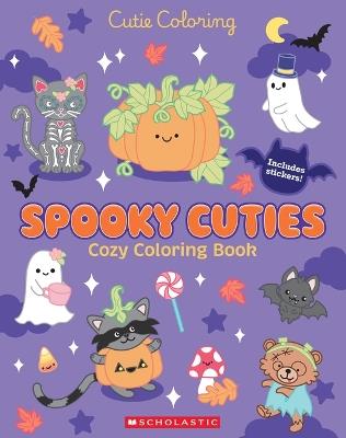 Spooky Cuties (Color & Chill) - Scholastic - cover