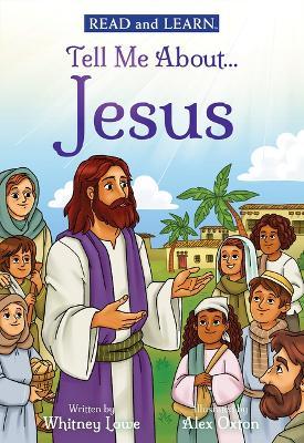 Tell Me About... Jesus (Read and Learn) - Whitney Lowe - cover