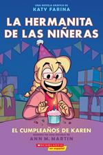 La hermanita de las niñeras #6: El cumpleaños de Karen (Karen’s Birthday)