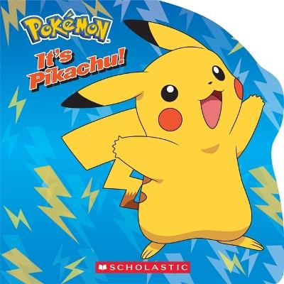 It's Pikachu! (Pokémon: Deluxe Storybook) - Meredith Rusu - cover