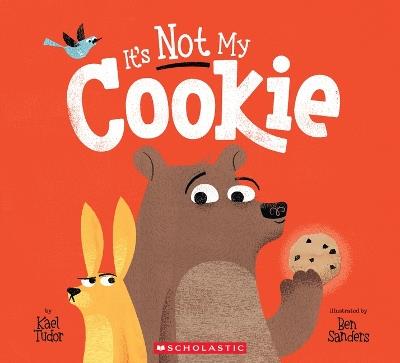 It's Not My Cookie - Kael Tudor - cover