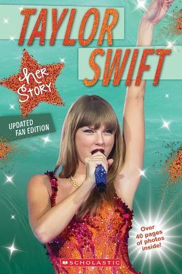 Taylor Swift: Her Story - Updated Fan Edition - Grace Mack - cover