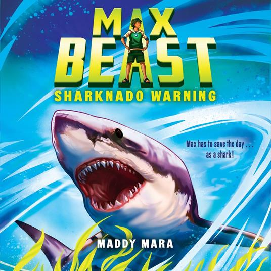 Sharknado Warning (Max Beast #1)