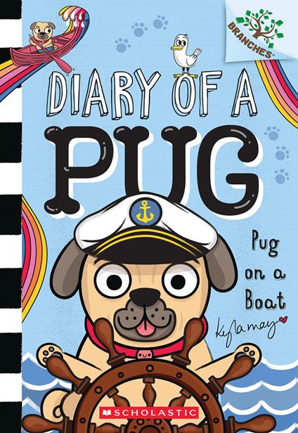 Pug on a Boat: A Branches Book (Diary of a Pug #17) - Kyla May - ebook