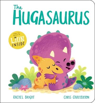 The Hugasaurus - Rachel Bright - cover