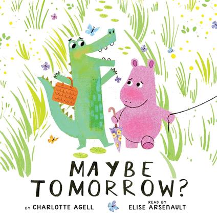 Maybe Tomorrow?