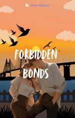 Forbidden Bonds
