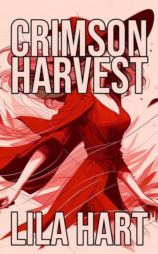 Crimson Harvest