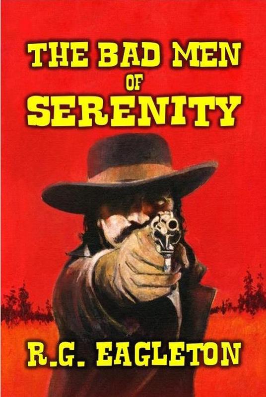 The Bad Men of Serenity
