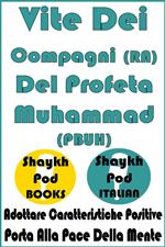 Vite Dei Compagni (RA) Del Profeta Muhammad (PBUH)
