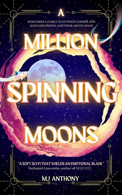A Million Spinning Moons