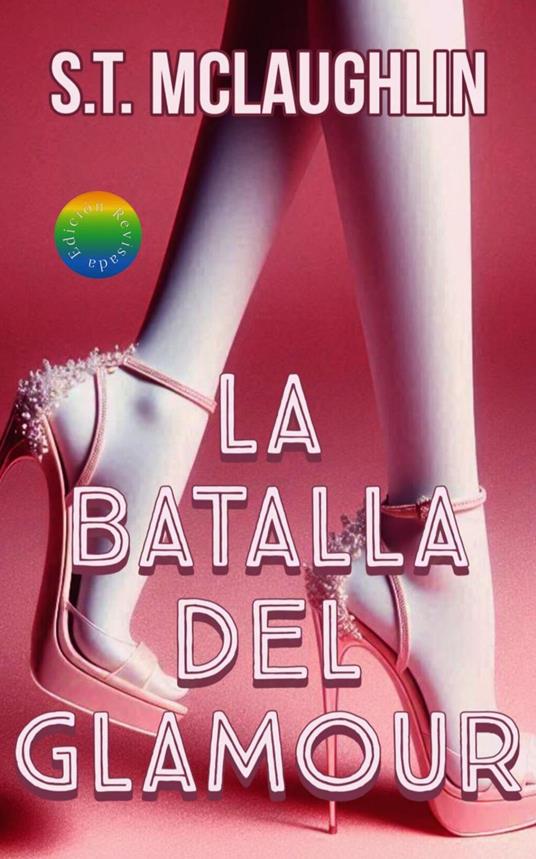 La Batalla del Glamour