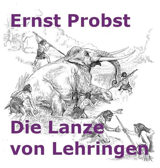 Die Lanze von Lehringen