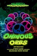 Ominous Orbs