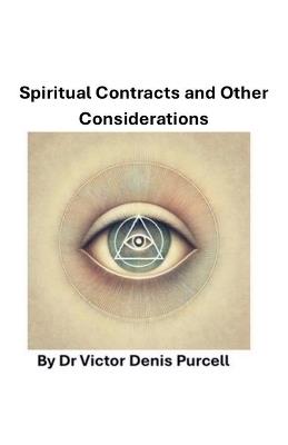 Spiritual Contracts and Other Considerations - Víctor Denis Purcell - cover