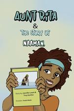 Aunt Rita & The Story of Naaman