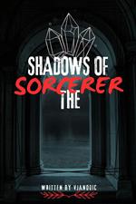 Shadows of the Sorcerer