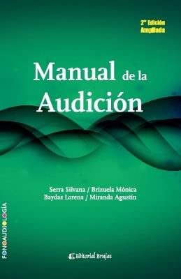 Manual de la audición - Silvana Serra,Mónica L Brizuela,Lorena Baydas - cover