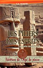 Les Piliers des Esprits, La quête des signes 6