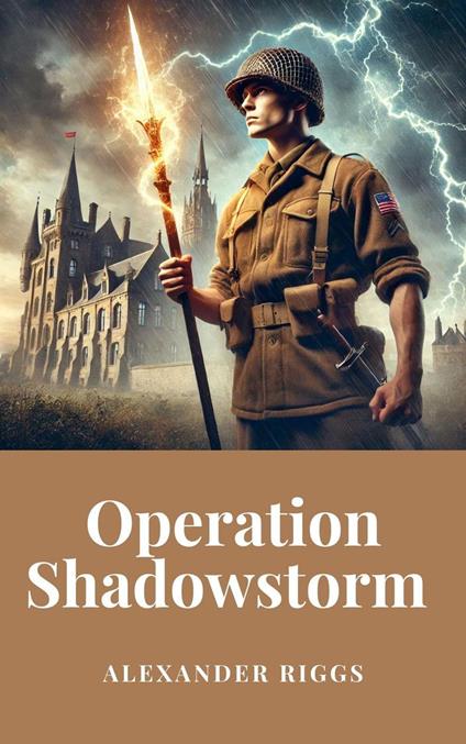 Operation Shadowstorm - Alexander Riggs - ebook