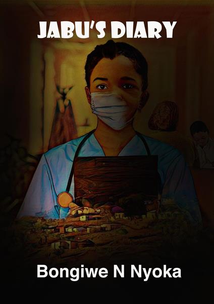 Jabu's Diary - Bongiwe N Nyoka - ebook