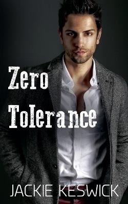 Zero Tolerance - Jackie Keswick - cover