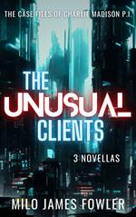The Unusual Clients