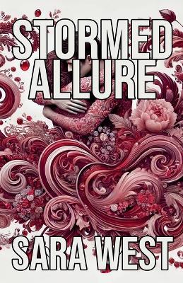 Stormed Allure - Sara West - cover