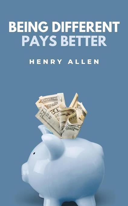 Being Different Pays Better