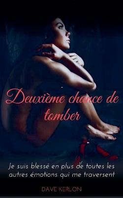 Deuxième chance de tomber - Dave Kerlson - cover
