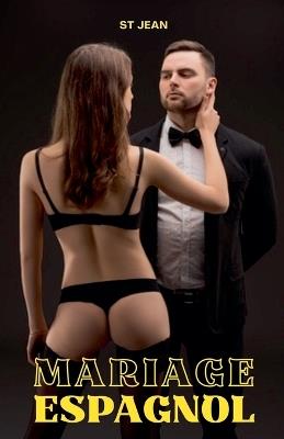 Mariage espagnol - St Jean - cover