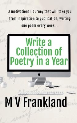 Write a Collection of Poetry in a Year - Mv Frankland - cover