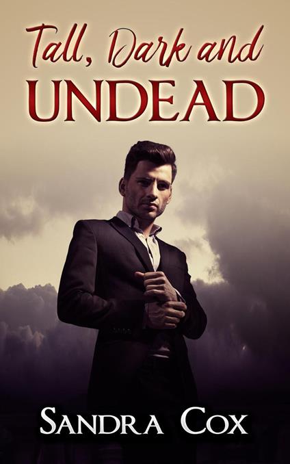 Tall, Dark and Undead