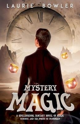Mystery Magic - Laurie Bowler - cover