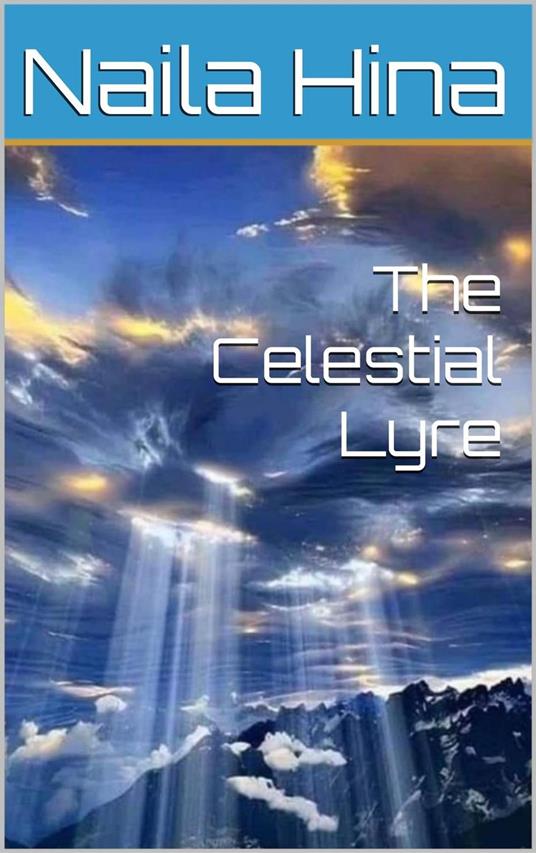 The Celestial Lyre