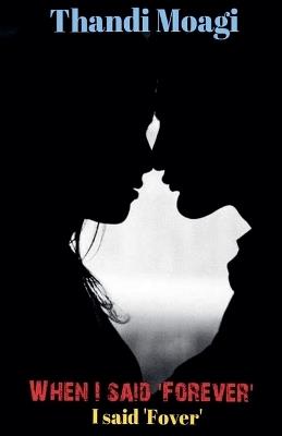 When I said forever - Thandi Moagi - cover