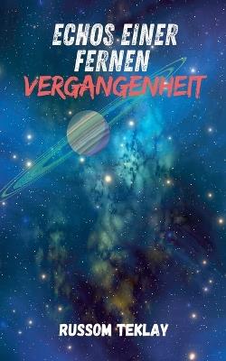 Echos einer fernen Vergangenheit - Russom Teklay - cover