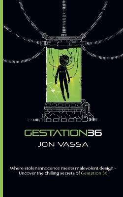Gestation 36 - Jon Vassa - cover