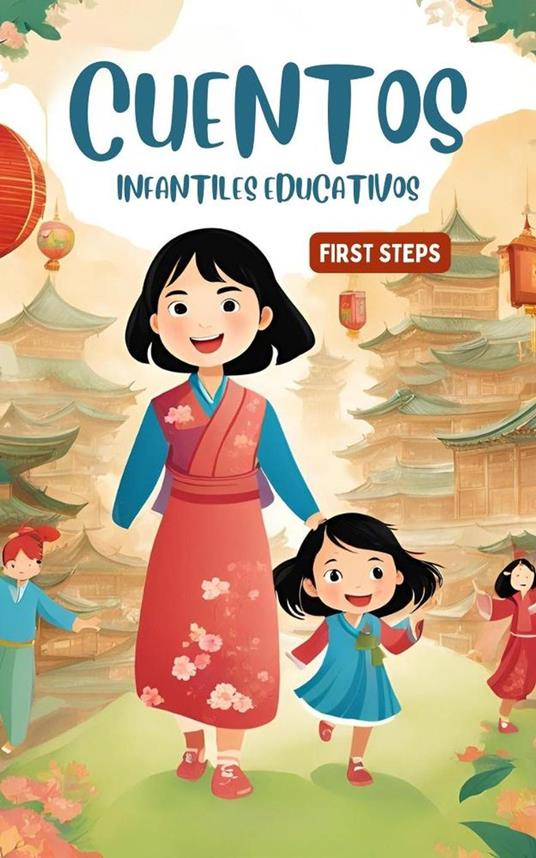Cuentos Infantiles Educativos - First Steps - ebook