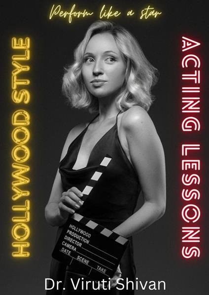 Hollywood Style Acting Lessons