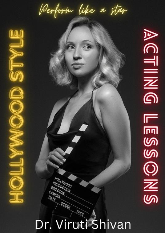 Hollywood Style Acting Lessons