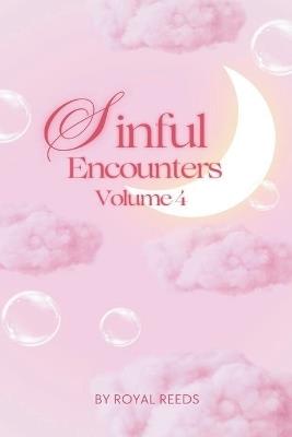 Sinful Encounters Volume 4 - Royal Reeds - cover