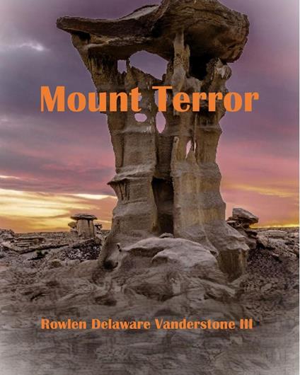 Mount Terror - Rowlen Delaware Vanderstone III - ebook
