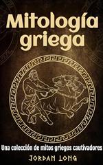 Mitología griega: Una colección de mitos griegos cautivadores