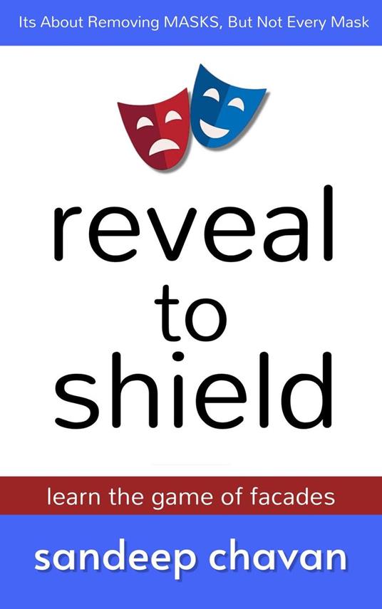 Reveal to Shield - Learn the Game of Facades