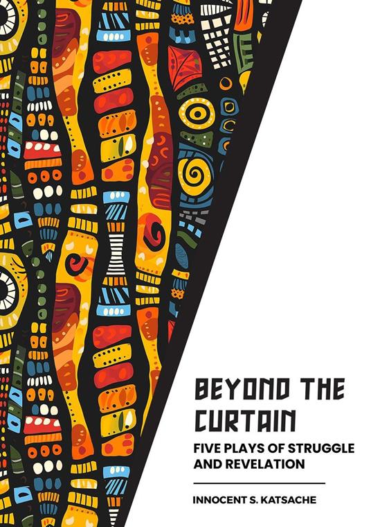 Beyond the Curtain - Innocent Stephen Katsache - ebook