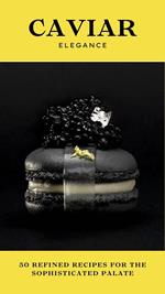Caviar Elegance
